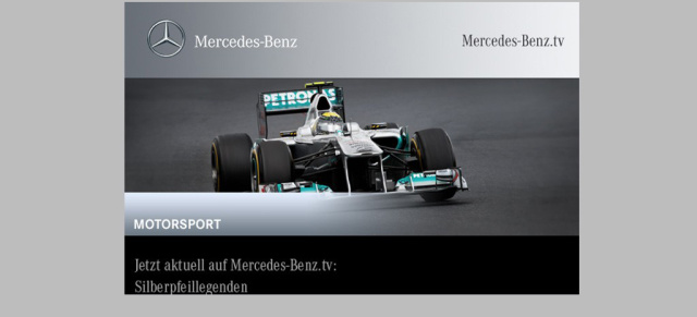 Jetzt aktuell auf Mercedes-Benz.tv: Silberpfeillegenden: