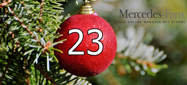 Reinklicken,‭ ‬mitmachen und jeden Tag‭ ‬schöne‭ ‬Preise gewinnen‭!: Der Mercedes-Fans.de Adventskalender‭ – 23.‭ ‬Dezember‭ ‬2018